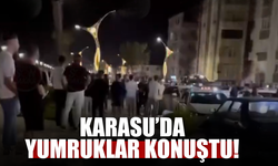 Karasu'da yumruklar konuştu: Bir gencin burnu kırıldı!