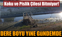 Dereboyu Yine Gündemde: Koku ve Pislik Çilesi Bitmiyor!