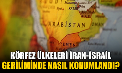 Körfez Ülkeleri İran-İsrail Geriliminde Nerede Duruyor? İşte Güvenlik, Enerji ve Diplomasi Dengeleri