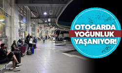 Otogarda yoğunluk yaşanıyor!
