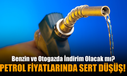 Petrol Fiyatlarında Sert Düşüş!
