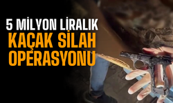 5 Milyon Liralık Kaçak Silah Operasyonu