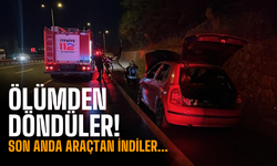 Ölümden döndüler: Son anda araçtan indiler