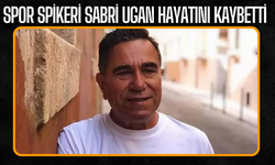 Spor Spikeri Sabri Ugan Hayatını Kaybetti