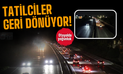 Tatilciler geri dönüyor! Otoyolda akıcı yoğunluk oluştu