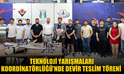 Teknoloji Yarışmaları Koordinatörlüğü'nde devir teslim töreni