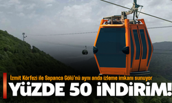 Kartepe Teleferiğinde Bayrama Özel Yüzde 50 İndirim
