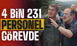 4 bin 231 personel müdahale etti