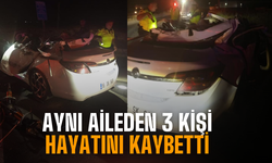 Kazada Aynı Aileden 3 Kişi Hayatını Kaybetti