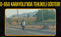 D-650 Karayolu’nda Tehlikeli Gösteri! Motosikletli Tek Teker Üzerinde Gitti, Trafiği Tehlikeye Attı