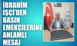 İbrahim İşçi: “Gazetecilerin Mücadelesi Her Türlü Takdiri Hak Ediyor”