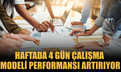 Haftada 4 Gün Çalışma Modeli Performansı Artırıyor, Stresi Azaltıyor!