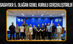 SASAYDER 5. Olağan Genel Kurulu Gerçekleştirildi