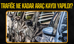 Haziran Ayında Trafiğe Ne Kadar Araç Kaydı Yapıldı?