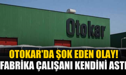 Otokar'da şok eden olay: Fabrika çalışanı kendini astı