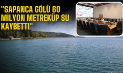 Başkan Yusuf Alemdar: "Sapanca Gölü 60 Milyon Metreküp Su Kaybetti"
