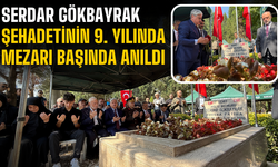 15 Temmuz Şehidi Serdar Gökbayrak, Şehadetinin 9. Yılında Mezarı Başında Anıldı