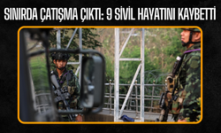 Tayland-Kamboçya Sınırında Şiddetli Çatışma: 9 Sivil Hayatını Kaybetti, 14 Yaralı Var