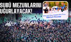 SUBÜ mezunlarını uğurlayacak