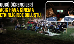 SUBÜ Öğrencileri  Açık Hava Sinema Etkinliğinde Buluştu