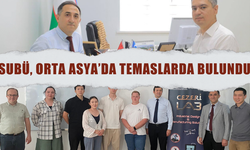 SUBÜ, Kırgızistan, Kazakistan ve Özbekistan’da temaslarda bulundu!