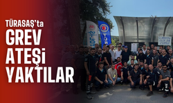 TÜRASAŞ'ta grev ateşi yakıldı