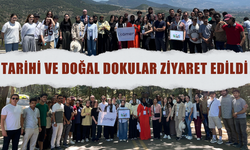 Tarihi ve doğal dokular ziyaret edildi