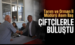 Müdür Baş, çiftçilerle temasta bulundu