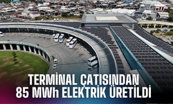 Terminal Çatısında GES ile 85 MWh Elektrik Üretildi