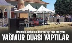 Uzunköy Mahallesi'nde yağmur duası