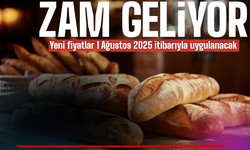 Ekmeğe zam geliyor | 1 Ağustos itibariyle...