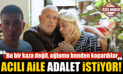 Acılı aile adalet istiyor!