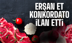 Erşan Et konkordato ilan etti