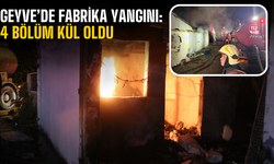 Geyve’de Fabrika Yangını: 4 Bölüm Kül Oldu
