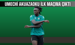 Sakaryaspor’un Yeni Transferi Umechi Akuazaoku İlk Maçına Çıktı