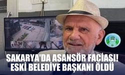 Sakarya'da asansör faciası! Eski belediye başkanı öldü, kızı yaralandı