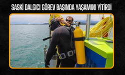 SASKİ Dalgıcı görev başında yaşamını yitirdi