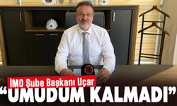 Uçar: Umudum kalmadı