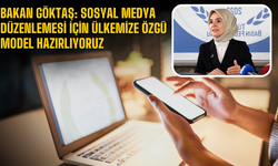 Bakan Göktaş: (Sosyal medya düzenlemesi) Ülkemize özgü bir model çalışıyoruz
