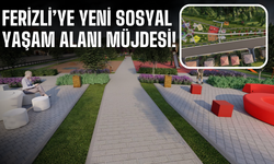 Ferizli’ye Yeni Sosyal Yaşam Alanı Müjdesi