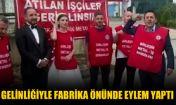 Düğününe Saatler Kala İşten Çıkarıldı:  Gelinliğiyle Direniş Çadırına Gitti
