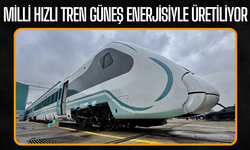 Milli Hızlı Tren Güneş Enerjisiyle Üretiliyor: TÜRASAŞ’ta Yeşil Dönüşüm Başladı