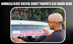 Namazla İlgili Sosyal Deney Trafikte İlgi Odağı Oldu