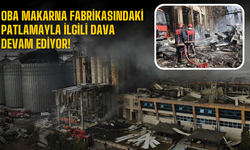Sakarya Hendek’te Oba Makarna Patlaması Davası: Fabrika Müdürünün Tutukluluğu Devam Edecek