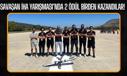 Savaşan İHA Yarışması’nda 2 ödül birden kazandılar!