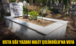 Usta Söz Yazarı Halit Çelikoğlu'na Vefa