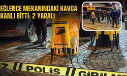 Eğlence mekanındaki kavga kanlı bitti