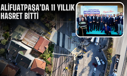 Alifuatpaşa’da 11 yıllık hasret bitti