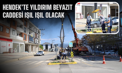 Hendek’te Yıldırım Beyazıt Caddesi Işıl Işıl Olacak