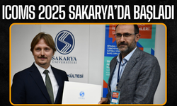 ICOMS 2025 Sakarya’da Başladı
